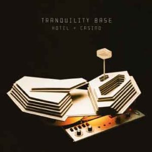 Tranquility Base Hotel & Casino（Arctic Monkeys）のジャケット